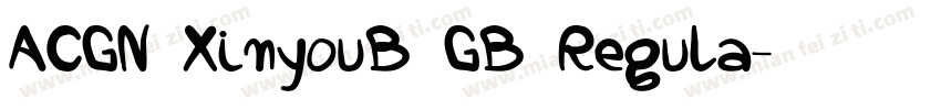 ACGN XinyouB GB Regula字体转换